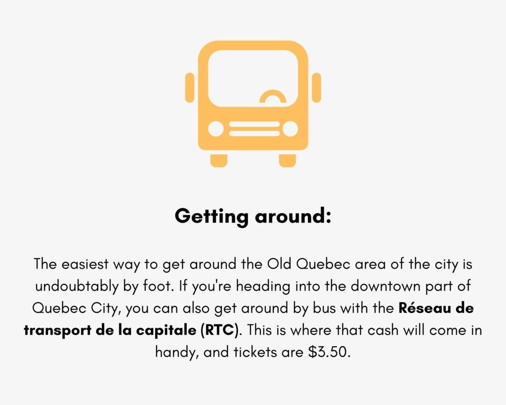 Graphic noting that Quebec City is best walked, but there is also public transportation available.