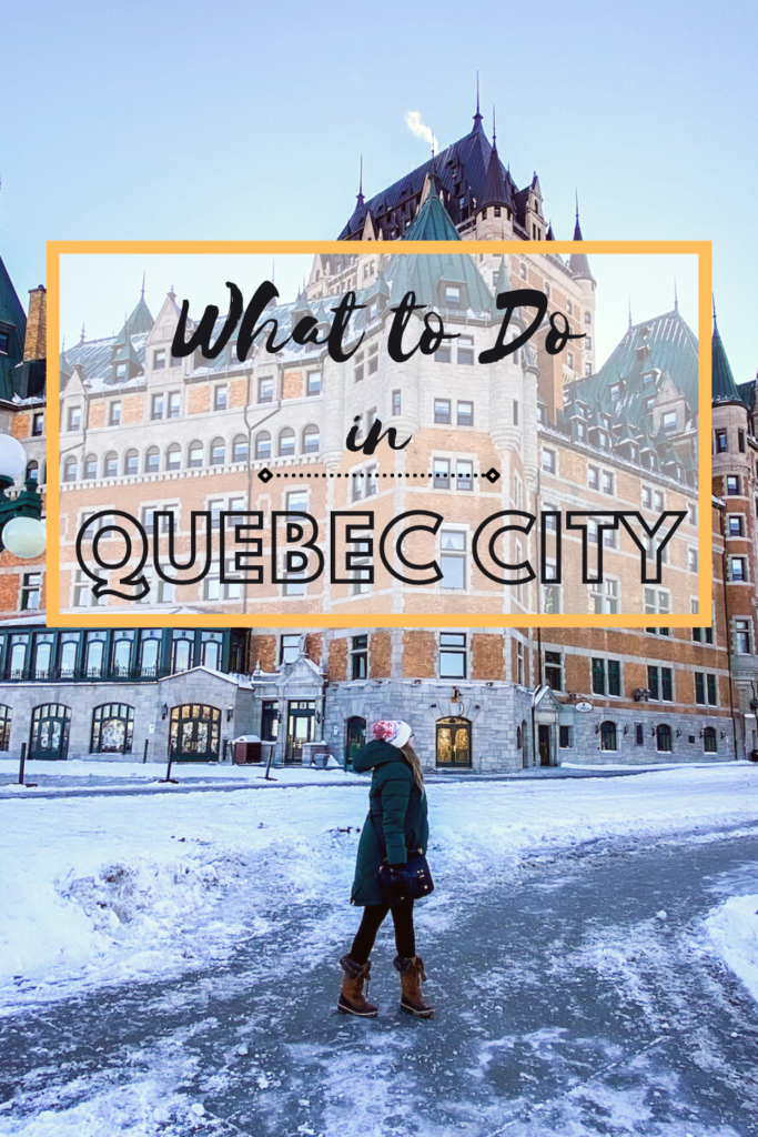 What to do in Quebec City graphic.