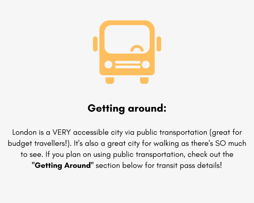 A graphic of a bus, with details about how to get around London. It notes that London is very accessible via public transit and walking.